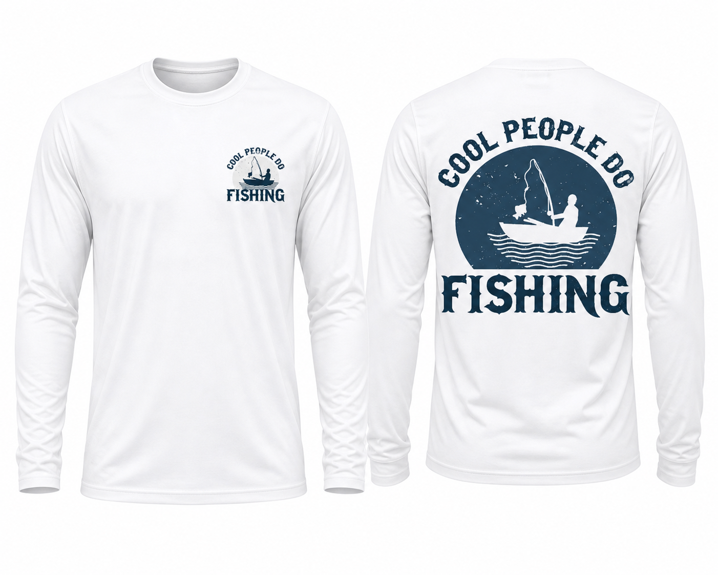 Cool People Do Fishing Performance Long Sleeve Shirt