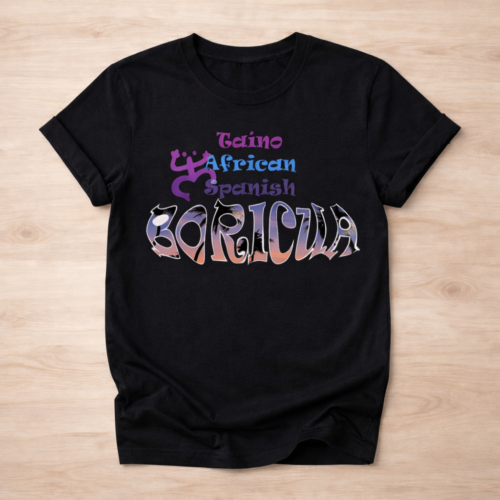 Womens Taíno African Spanish BORICUA Pride Tee/T-Shirt