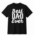Best Dad Ever Black Graphic T-Shirt