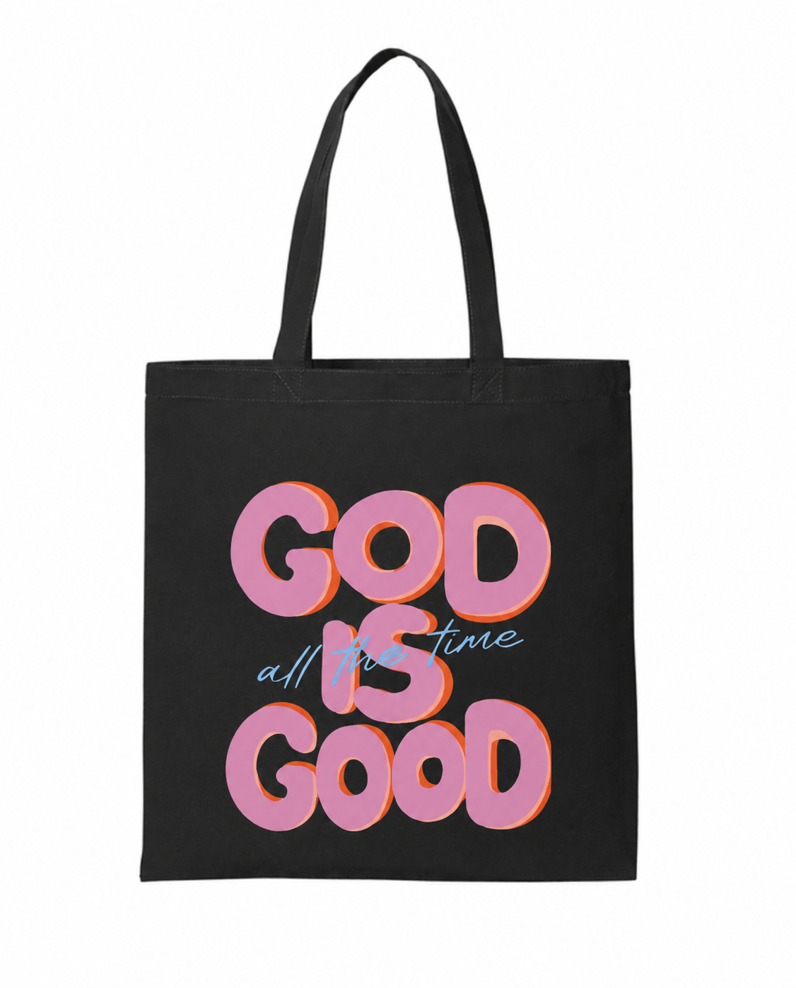 Black tote bag with 'God is all good' text in pink and orange on a white background