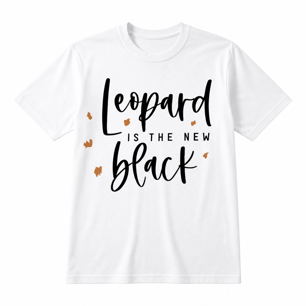 White t-shirt with 'Leopard is the New Black' text on a white background