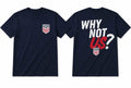 Why Not Us USA Soccer T-Shirt | Patriotic USA Fan Shirt | American Soccer Graphic Tee | USA Supporter Shirt